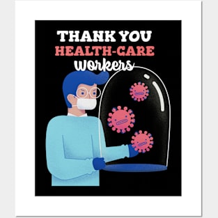 Thanks to health-care workers everywhere Posters and Art